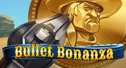 Bullet Bonanza
