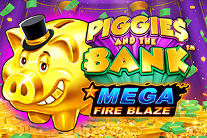 Mega Fire Blaze: Piggies and the Bank™