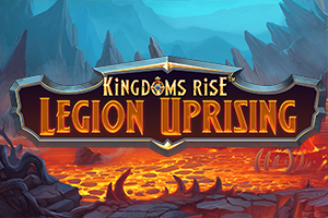 Kingdoms Rise: Legion Uprising™