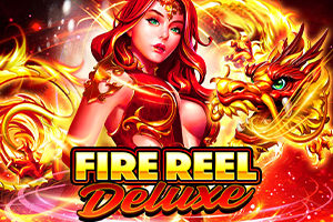 Fire Reel Deluxe